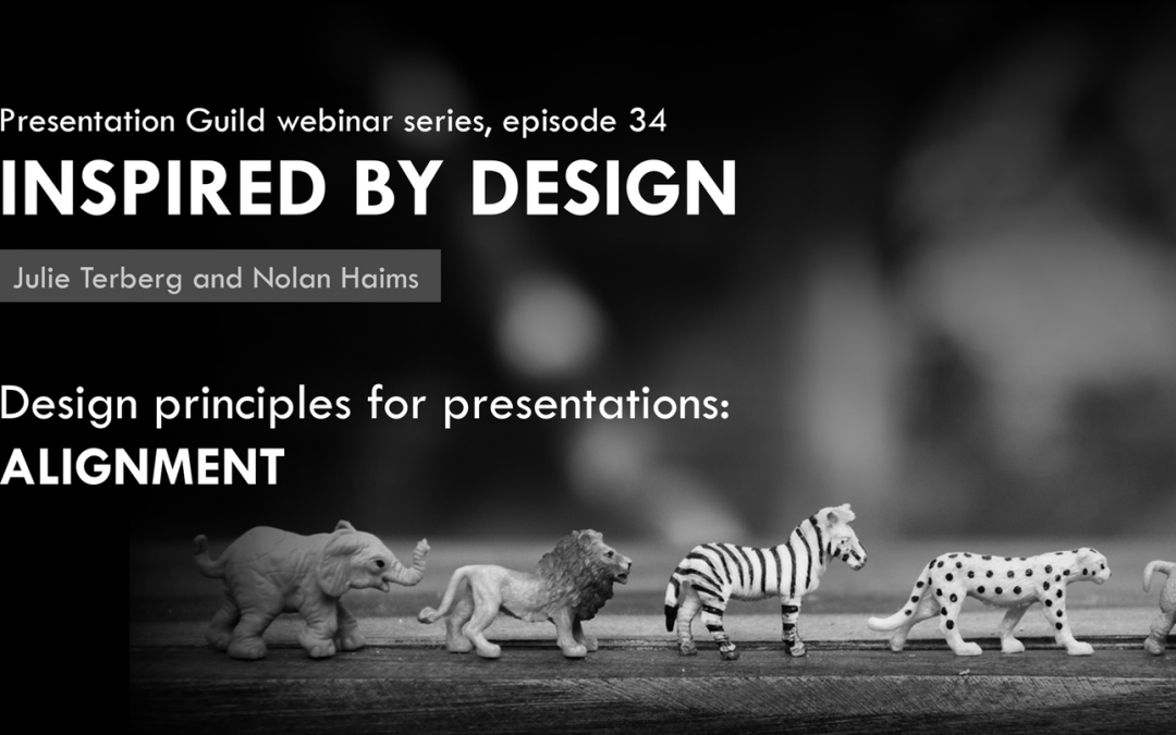 Design Principles for presentations: Alignment